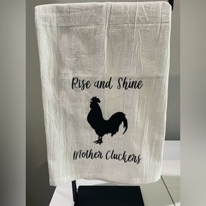 Tea Towel - Rise and Shine Mother Cluckers